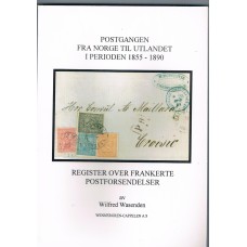 Postgangen Fra Norge Til Utlandet I Perioden 1855-1890